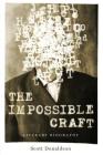 The Impossible Craft: Literary Biography By Scott Donaldson Cover Image