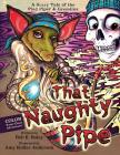 That Naughty Pipe: A Scary Tale of the Pied Piper & Gremlins (Scary Tales) By Amy Kollar Anderson (Illustrator), Rob E. Boley Cover Image