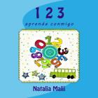 1 2 3: aprende conmigo By Natalia Malii Cover Image