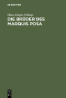 Die Brüder des Marquis Posa By Hans-Jürgen Schings Cover Image