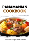 Panamanian Cookbook: Traditional Recipes from Panama Cover Image