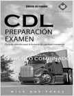 Examen de preparación para CDL: Vehículo Combinado By Mile One Press Cover Image