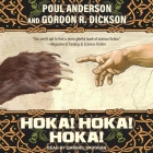 Hoka! Hoka! Hoka! By Poul Anderson, Gordon R. Dickson, Gabriel Vaughan (Read by) Cover Image
