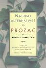 Natural Alternatives (p Rozac) to Prozac By Michael & N D. Murray, Michael T. Murray Cover Image