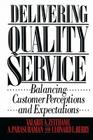 Delivering Quality Service By Valarie A. Zeithaml Cover Image