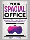 Your Spacial Office: Using Vision Pro and Macbook to Transform Your Workspace Cover Image