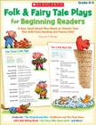 Folk & Fairy Tale Plays for Beginning Readers: 14 Readers Theater Plays That Build Early Reading and Fluency Skills Cover Image