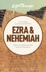 Ezra & Nehemiah (LifeChange) By The Navigators (Created by) Cover Image