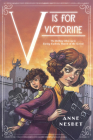 V Is for Victorine By Anne Nesbet Cover Image