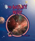 The Milky Way (Universe) By Fran Howard Cover Image