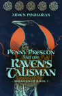 Penny Preston and the Raven's Talisman (Misaligned #1) By Armen Pogharian Cover Image