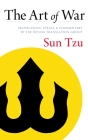 The Art of War: Translation, Essays, and Commentary by the Denma Translation Group By Sun Tzu, Denma Translation Group (Translated by) Cover Image