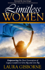 Limitless Women: Empowering the Next Generation of Legacy Leaders to Give Big and Live Big By Laura Gisborne, Jesse Krieger (Foreword by) Cover Image