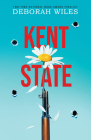Kent State By Deborah Wiles Cover Image