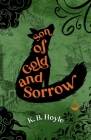 Son of Gold and Sorrow By K. B. Hoyle Cover Image