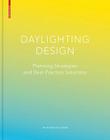 Daylighting Design: Planning Strategies and Best Practice Solutions Cover Image