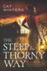 Steep and Thorny Way Cover Image