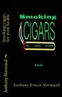 Smoking cigars for your health By Anthony E. Normand Cover Image