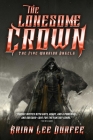 The Lonesome Crown (The Five Warrior Angels #3) By Brian Lee Durfee Cover Image