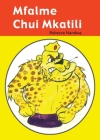 Mfalme Chui Mkatili By Rebbeca Nandwa Cover Image