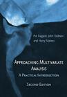 Approaching Multivariate Analysis, 2nd Edition: A Practical Introduction Cover Image