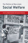 The Politics of Non-State Social Welfare By Melani Cammett (Editor), Lauren M. MacLean (Editor) Cover Image