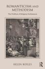 Romanticism and Methodism: The Problem of Religious Enthusiasm Cover Image