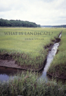 What Is Landscape? Cover Image
