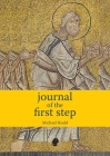 Journal of the First Step By Michael Heald Cover Image