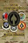 Special Operations Forces Medical Handbook By United State Special Operations Command Cover Image