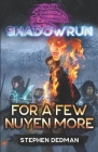 Shadowrun: For A Few Nuyen More By Stephen Dedman Cover Image