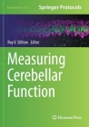 Measuring Cerebellar Function (Neuromethods #177) By Roy V. Sillitoe (Editor) Cover Image