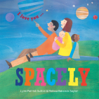 Spacely By Lynn Parrish Sutton, Melissa Babcock Saylor Cover Image