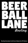 Beer Ball Lane Bowling: Bowling Scorebook with Score Sheets for 270 Games By Keegan Higgins Cover Image