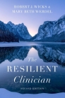 The Resilient Clinician: Second Edition Cover Image