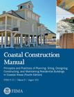 Coastal Construction Manual Volume 2: Principles and Practices of Planning, Siting, Designing, Constructing, and Maintaining Residential Buildings in By Federal Emergency Management Agency, U. S. Department of Homeland Security Cover Image