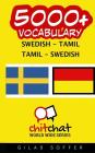 5000+ Swedish - Tamil Tamil - Swedish Vocabulary By Gilad Soffer Cover Image