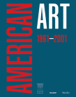 American Art 1961-2001 By Vincenzo de Bellis, Arturo Galansino (Editor) Cover Image