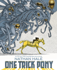 One Trick Pony: A Graphic Novel Cover Image