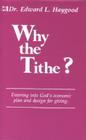 Why the Tithe By Edward L. Haygood, Edward Hay Good Cover Image