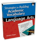Strategies for Building Academic Vocabulary in Language Arts Cover Image