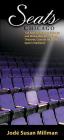 Seats: Chicago: 120 Seating Plans to Chicago and Milwaukee Area Theatres, Concert Halls and Sports Stadiums (Applause Books) By Jode Susan Millman Cover Image
