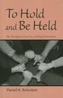To Hold and Be Held: The Therapeutic School as a Holding Environment Cover Image