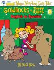 Goldilocks and the Three Bears: English to Spanish, Level 2 (Hey Wordy Magic Morphing Fairy Tales #2) By David L. Burke Cover Image