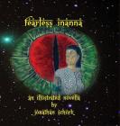 Fearless Inanna By Jonathan Schork (Illustrator), Jonathan Schork Cover Image