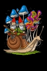 Psychedelic Notebook: Fantasy Gnomes Riding Snail Psychedelic Magic Mushrooms Notebook By Fungi Love Cover Image
