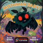 Mothman Baby!: A Hazy Dell Flap Book Cover Image
