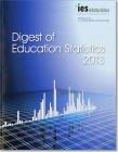 Digest of Education Statistics 2013 By Institute of Education Sciences (U S ) (Producer), National Center for Education Statistics (Producer), Thomas D. Snyder Cover Image