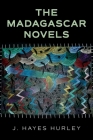 The Madagascar Novels Cover Image