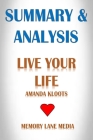Summary & Analysis: LIVE YOUR LIFE By Amanda Kloots By Memory Lane Media Cover Image
